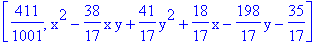 [411/1001, x^2-38/17*x*y+41/17*y^2+18/17*x-198/17*y-35/17]